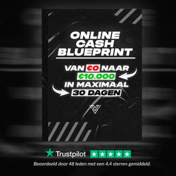 ONLINE CASH BLUEPRINT: Verdien €10.000 In 30 dagen